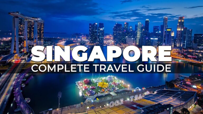 Singapore Travel – A Complete Travel Guide for First Time Visitors