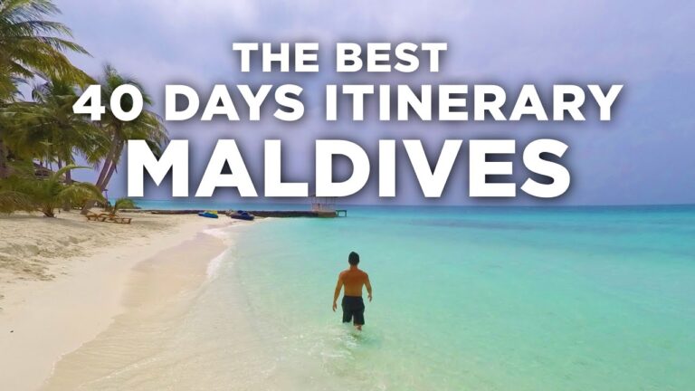 The Best 40 Days Maldives Travel Guide