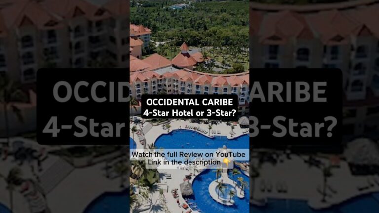 OCCIDENTAL CARIBE, 4-Star Hotel or 3-Star? Honest Review🏨✨