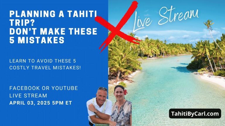 Travelling to Tahiti? Don't make these 5 mistakes!