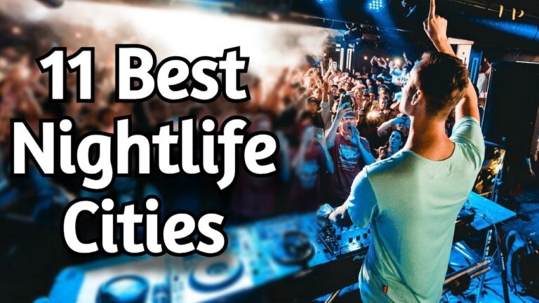 Top 11 Best Cities for Nightlife in 2025