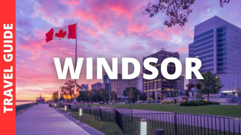 Windsor Canada Travel Guide: 19 BEST Things To Do In Windsor Ontario