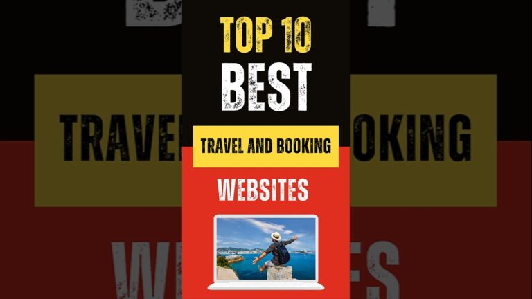 Best Travel and Booking Websites : Top 10 Picks