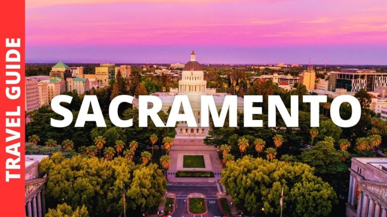 Sacramento California Travel Guide: 18 BEST Things To Do In Sacramento CA