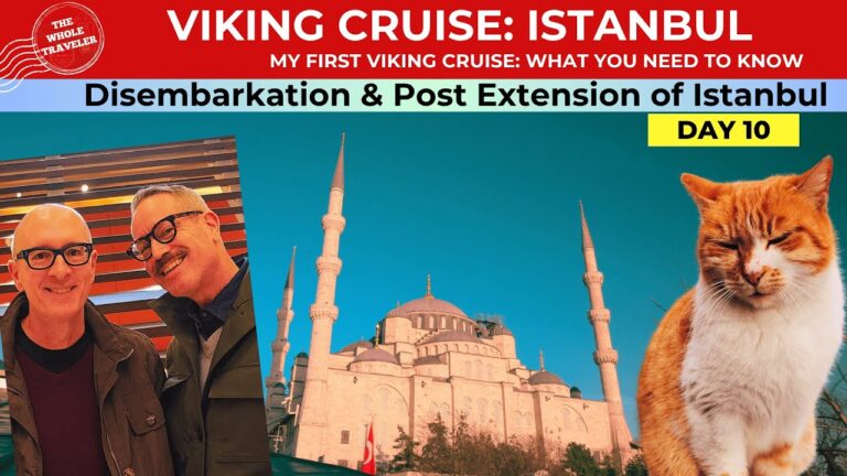 Istanbul and Disembarkation of The Viking Star @VikingCruises