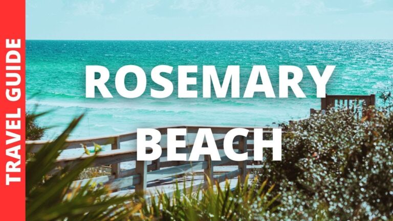 Rosemary Beach Florida Travel Guide: 10 BEST Things To Do In Rosemary Beach 30A FL