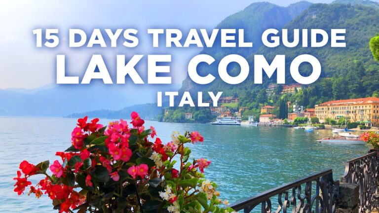 The Ultimate Lake Como 15 Days Travel Guide
