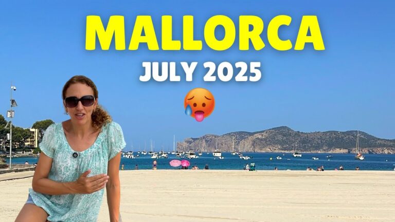 MALLORCA IN JULY 2025: Essential Information [Spain]