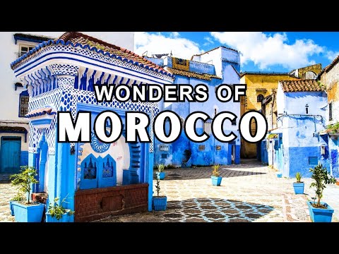 Wonders Of Morocco | The most amazing places in Morocco