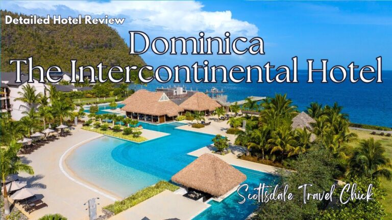Intercontinental Dominica Resort & Spa – Detailed Hotel Review