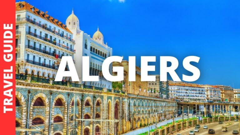Algiers Algeria Travel Guide: 15 BEST Things To Do In Algiers