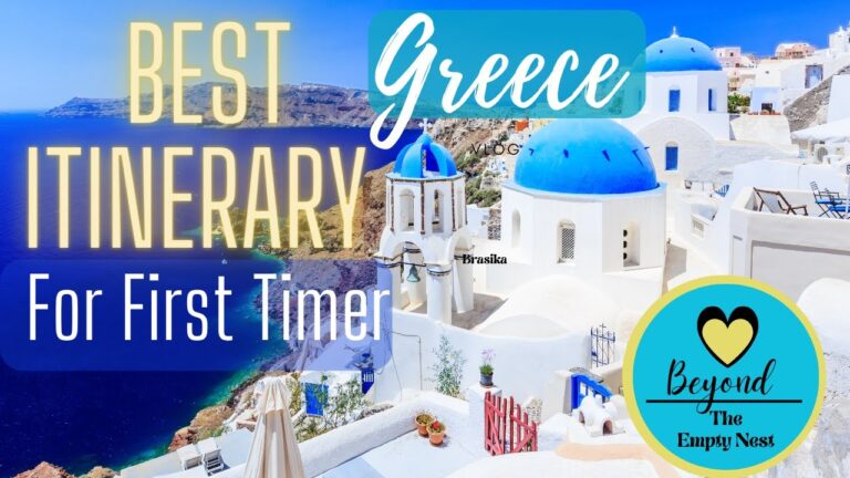 Navigating Greece: The Ultimate Itinerary for First-Time Visitors