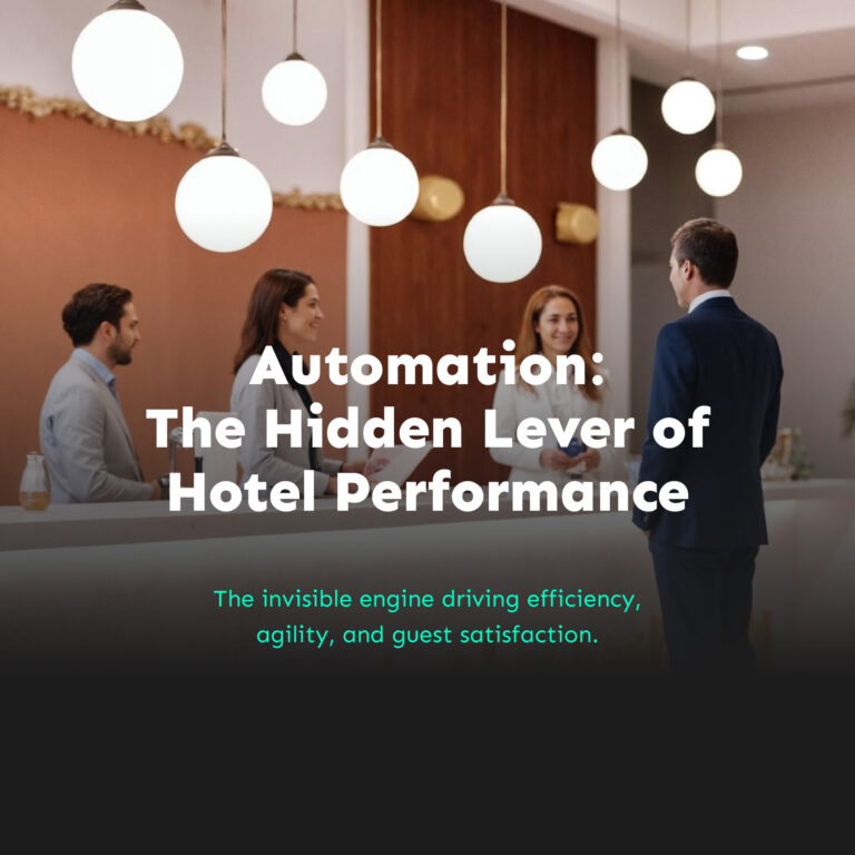 Workflow Automation Has Become the Hidden Lever of Hotel Performance