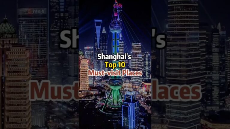 Shanghai's Top 10 Must Visit Places | Places To Visit In Shanghai, China #travelguide #placestovisit