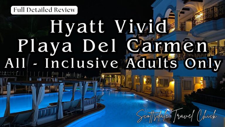 Hyatt Vivid Playa Del Carmen – All Inclusive Adult Only – Detailed Hotel Review