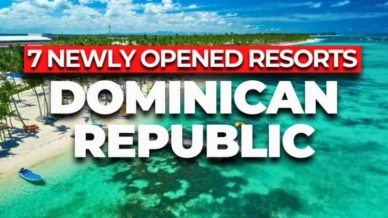 7 Newly Opened Resorts in the Dominican Republic You’ll Want to Visit in 2026