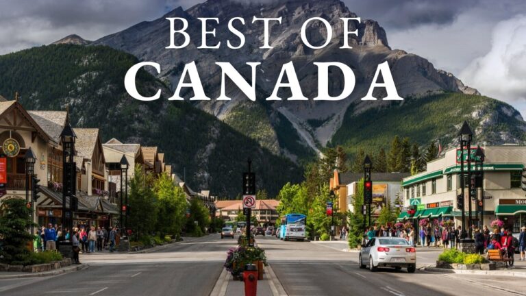 10 Best Places to Visit in Canada – Travel Guide