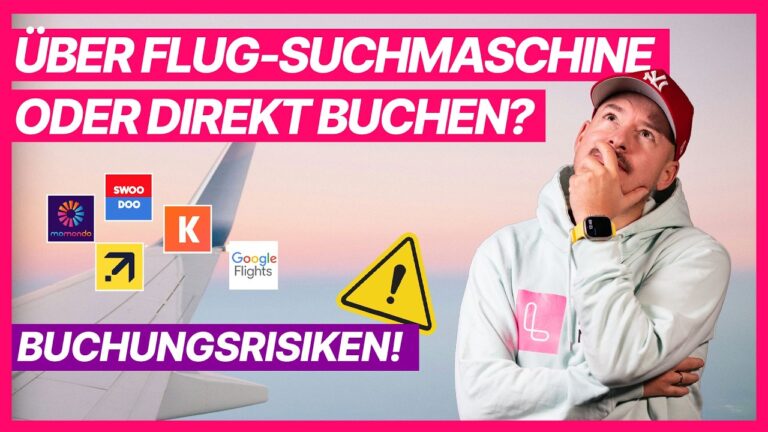 Über Flugsuchmaschinen buchen – oder nicht? Meine Tipps & 1 Fehler, der teuer wird!