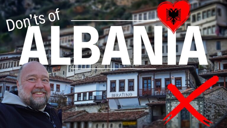 The Don'ts of Visiting Albania