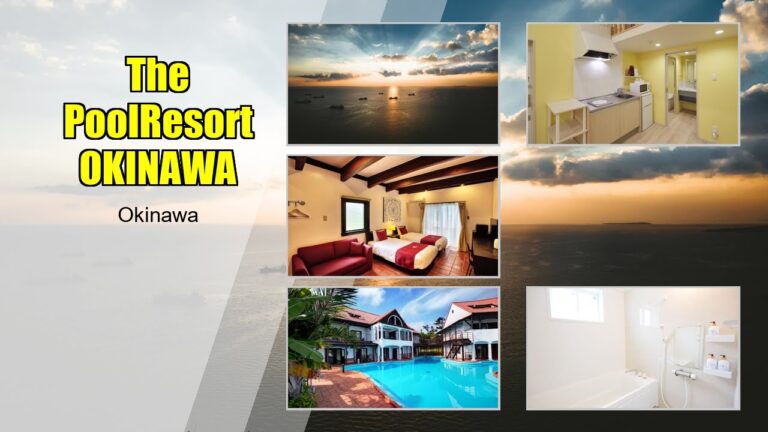 The PoolResort OKINAWA | Property Walkthrough & Preview