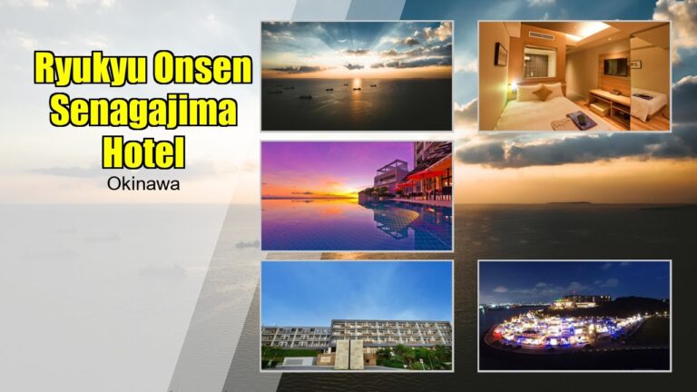 Ryukyu Onsen Senagajima Hotel | Where to Stay in Okinawa, Japan