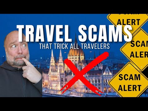 Travel Scams That TRICK Experienced Travelers