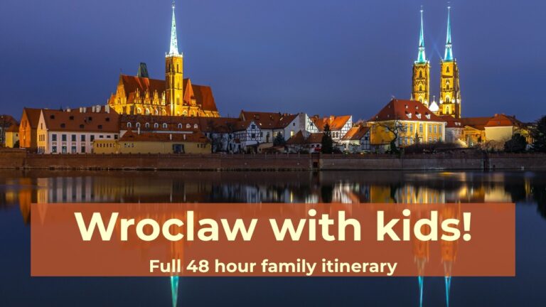 Wroclaw with kids: complete 48 hour family itinerary!