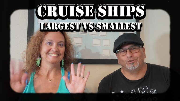 Cruise Ships – Largest vs Smallest