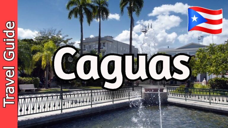 Caguas, Puerto Rico 🇵🇷 Travel Guide: 17 Must Visit Spots in Caguas