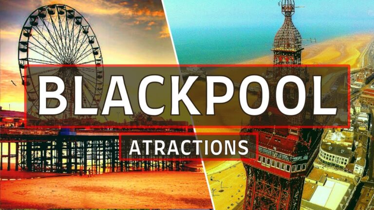 Blackpool Attractions | TOP 10 Things to do in Blackpool, England