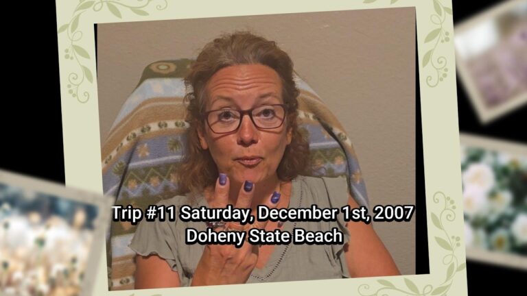 Trip #11 Saturday, December 1st, 2007   Camping in Doheny