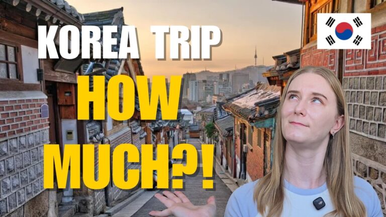 How Much Money Do You REALLY Need for a Week in Korea? 🇰🇷
