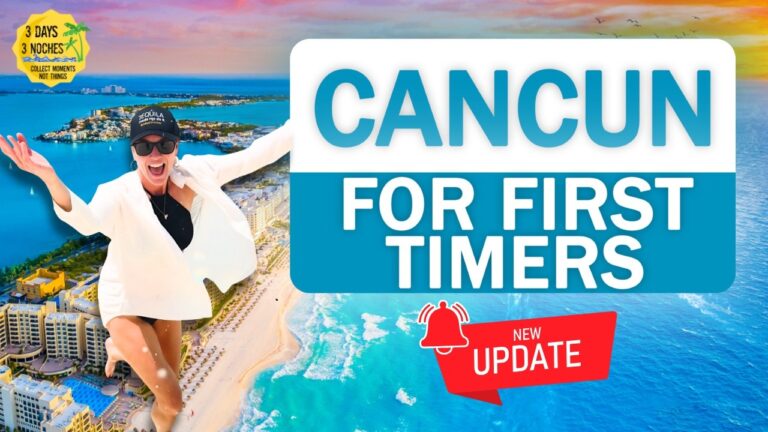 Cancun For First Timers | Everything you Need to Know before going to Cancun Mexico |