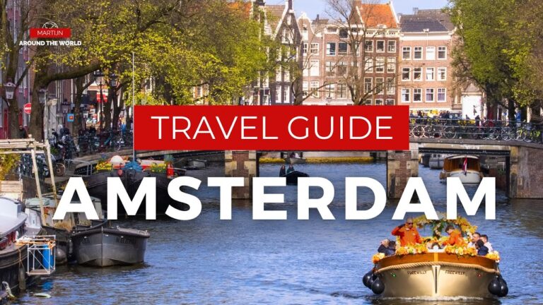 Top Things to Do in Amsterdam, Netherlands | Ultimate Amsterdam Travel Guide 2025