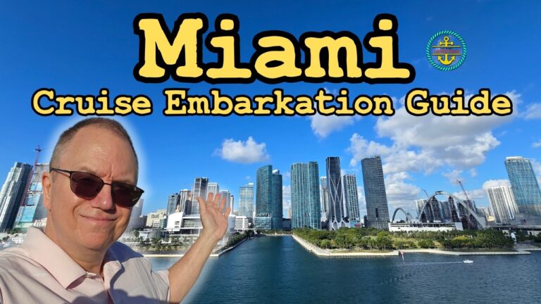 🇺🇲 Miami Cruise Embarkation Guide NEW 2026 UPDATE!